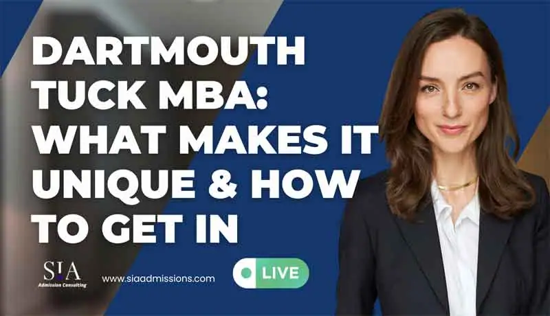 2025 Application – Dartmouth Tuck MBA: